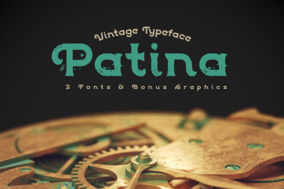 Patina: How a Vintage Display Font Can Elevate Your Campaign Visuals