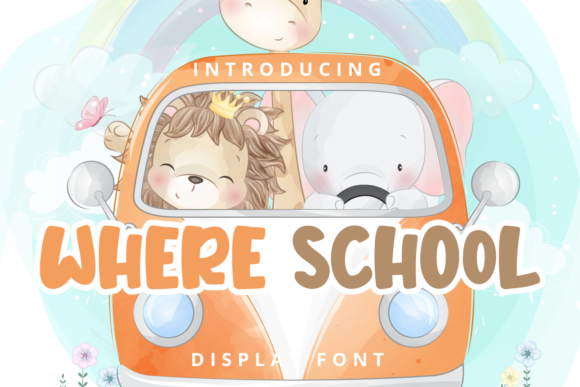 Where School: A Playful Display Font for Modern Editorial Design